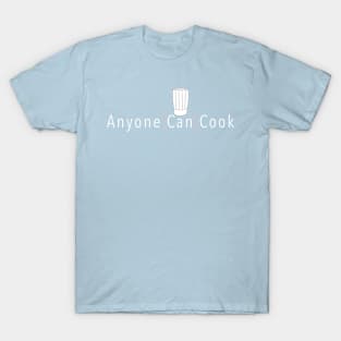 Anyone Can Cook T-Shirt